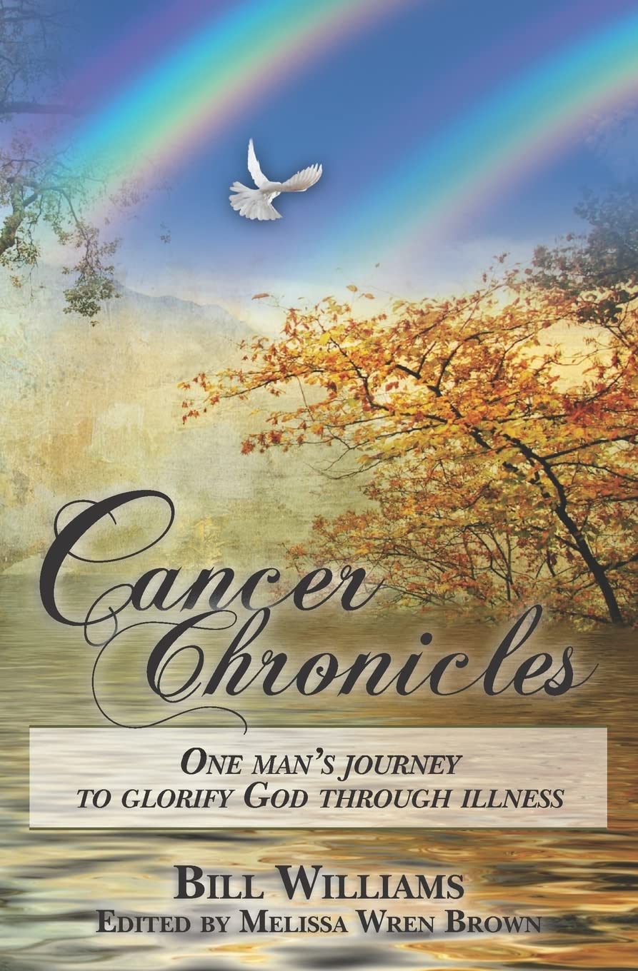 Cancer Chronicles: One Man'S Journey To Glorify God Through Illness,Used