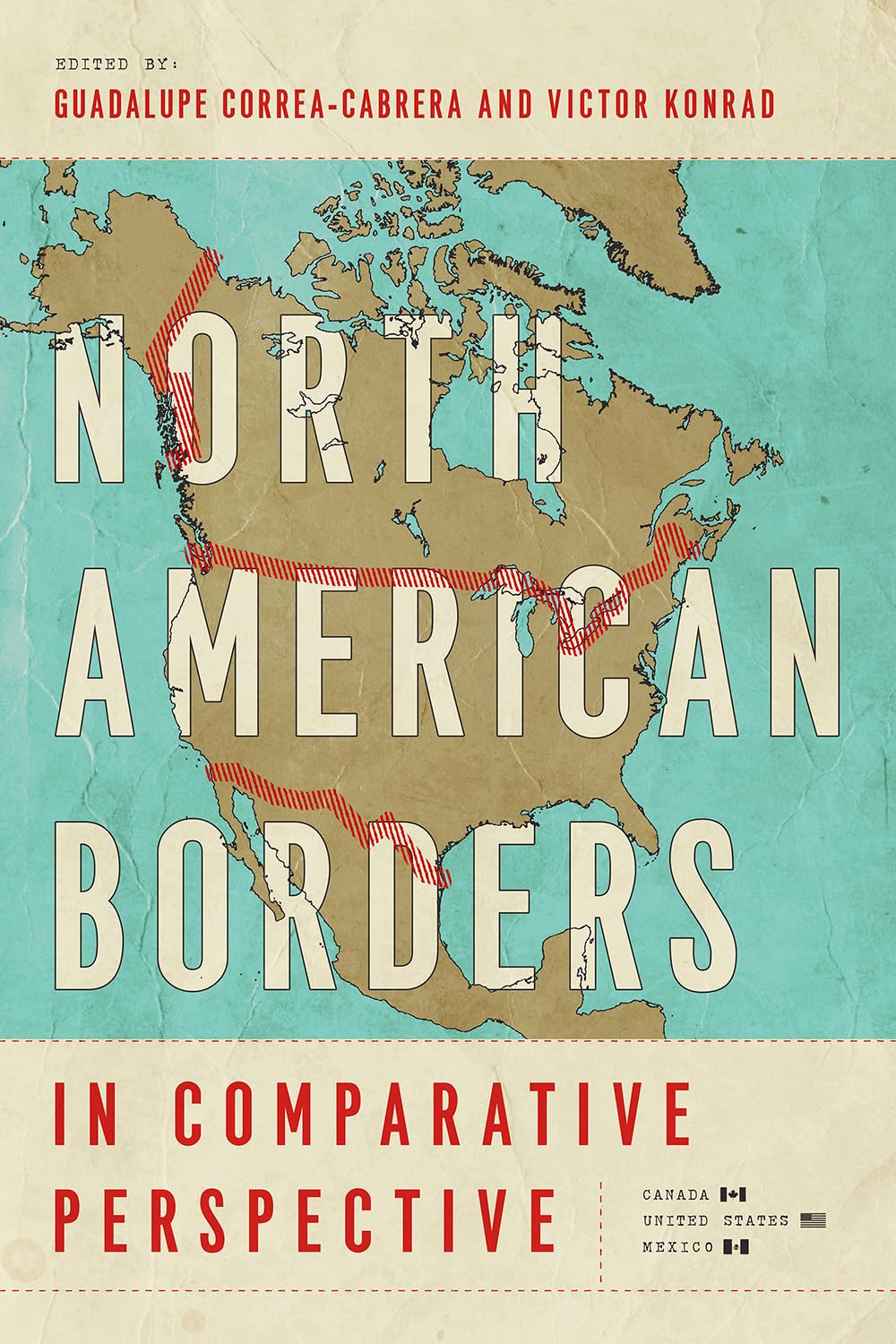 North American Borders In Comparative Perspective,Used