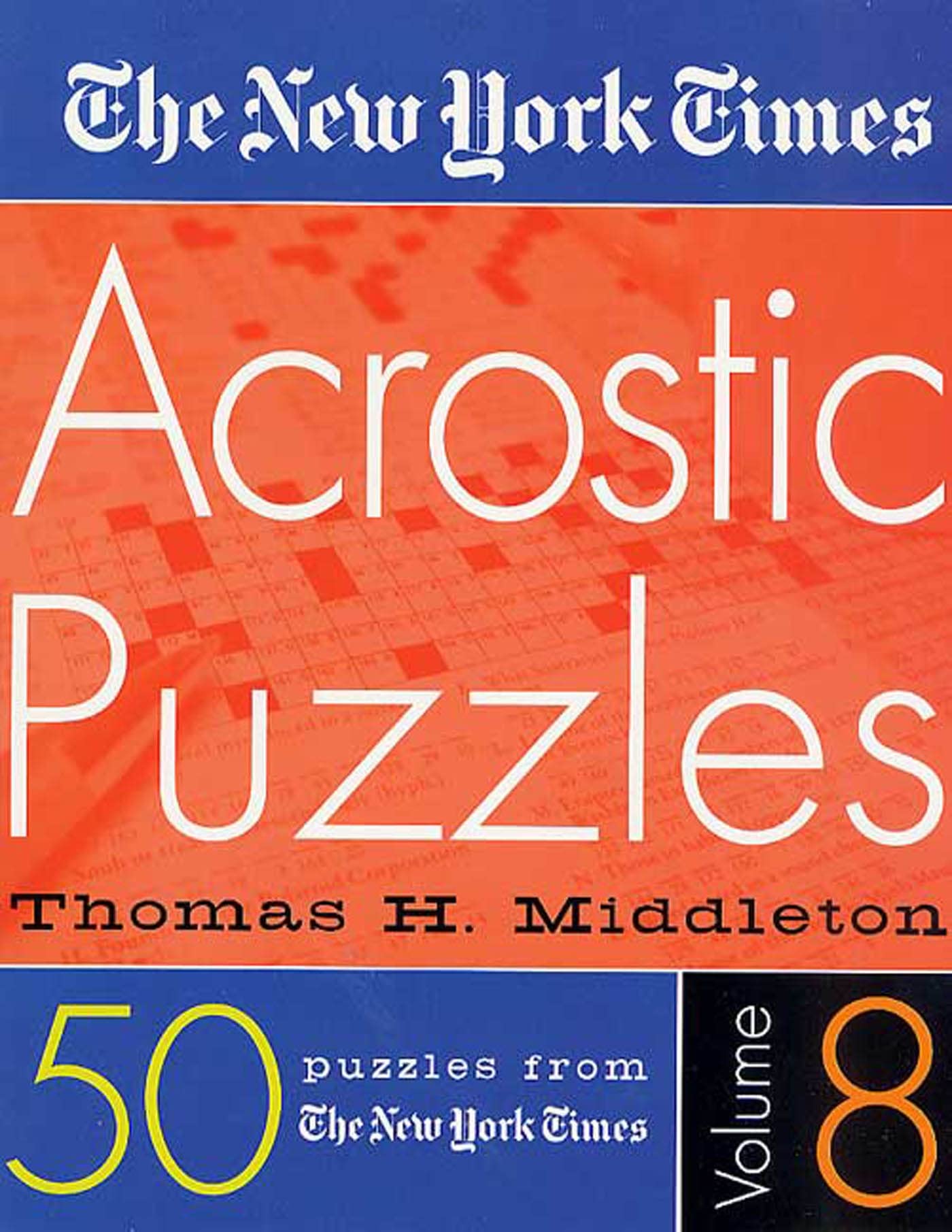 The New York Times Acrostic Puzzles Volume 8,Used