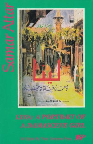 Lina: Portrait Of A Damascene Girl,New