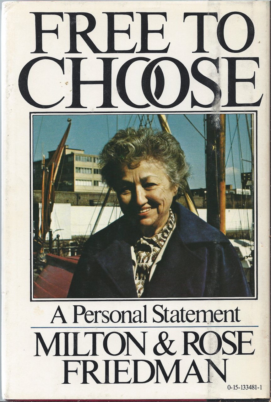 Free To Choose: A Personal Statement-new
