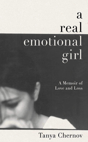 A Real Emotional Girl: A Memoir of Love and Loss,Used