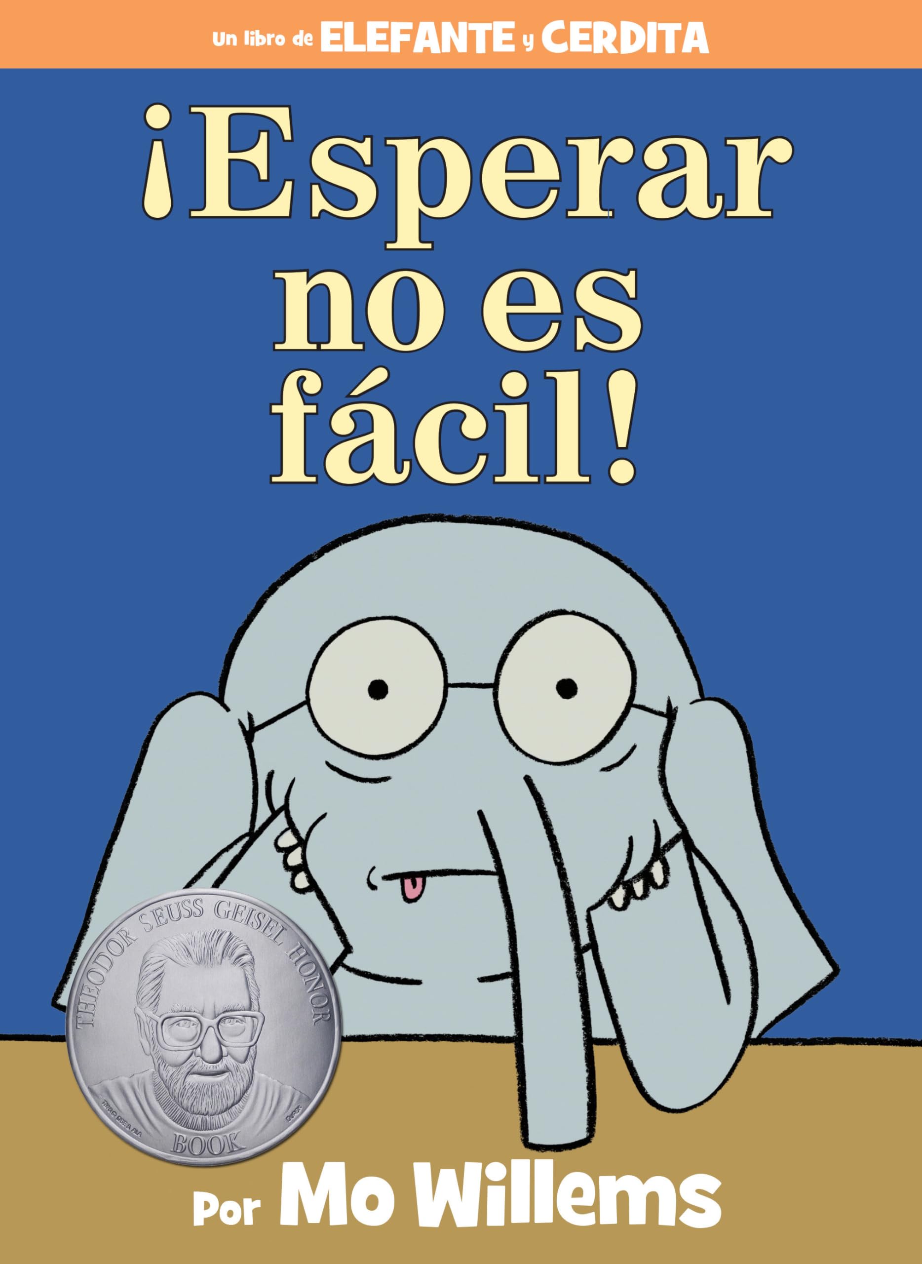Esperar No Es Fcil!An Elephant And Piggie Book, Spanish Edition,Used