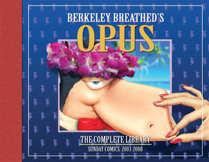 OPUS by Berkeley Breathed: The Complete Sunday Strips from 20032008 (Bloom County),Used