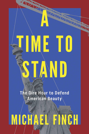 A Time To Stand: The Dire Hour To Defend American Beauty