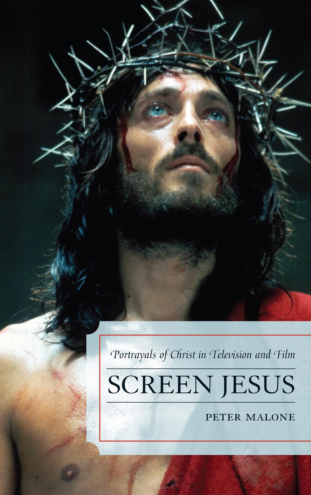 Screen Jesus: Portrayals Of Christ In Television And Film,Used