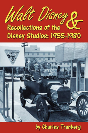 Walt Disney & Recollections of the Disney Studios: 19551980,New