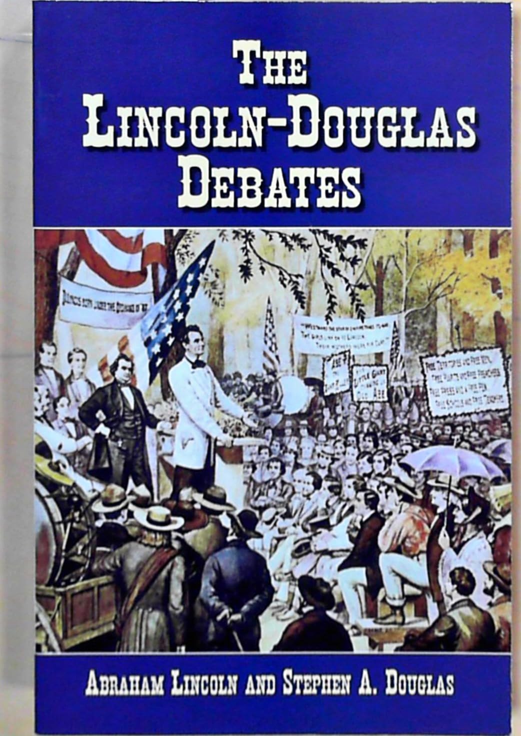The LincolnDouglas Debates,Used