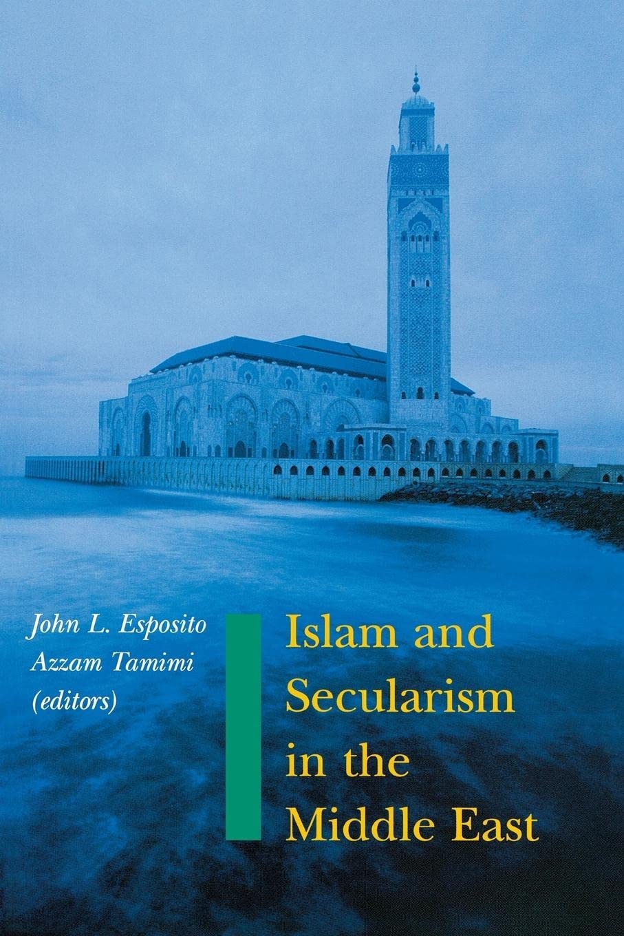 Islam And Secularism In The Middle East,New