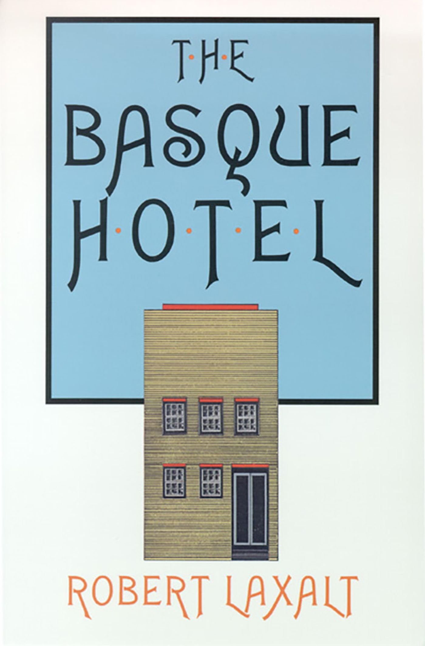 The Basque Hotel (The Basque Series),New