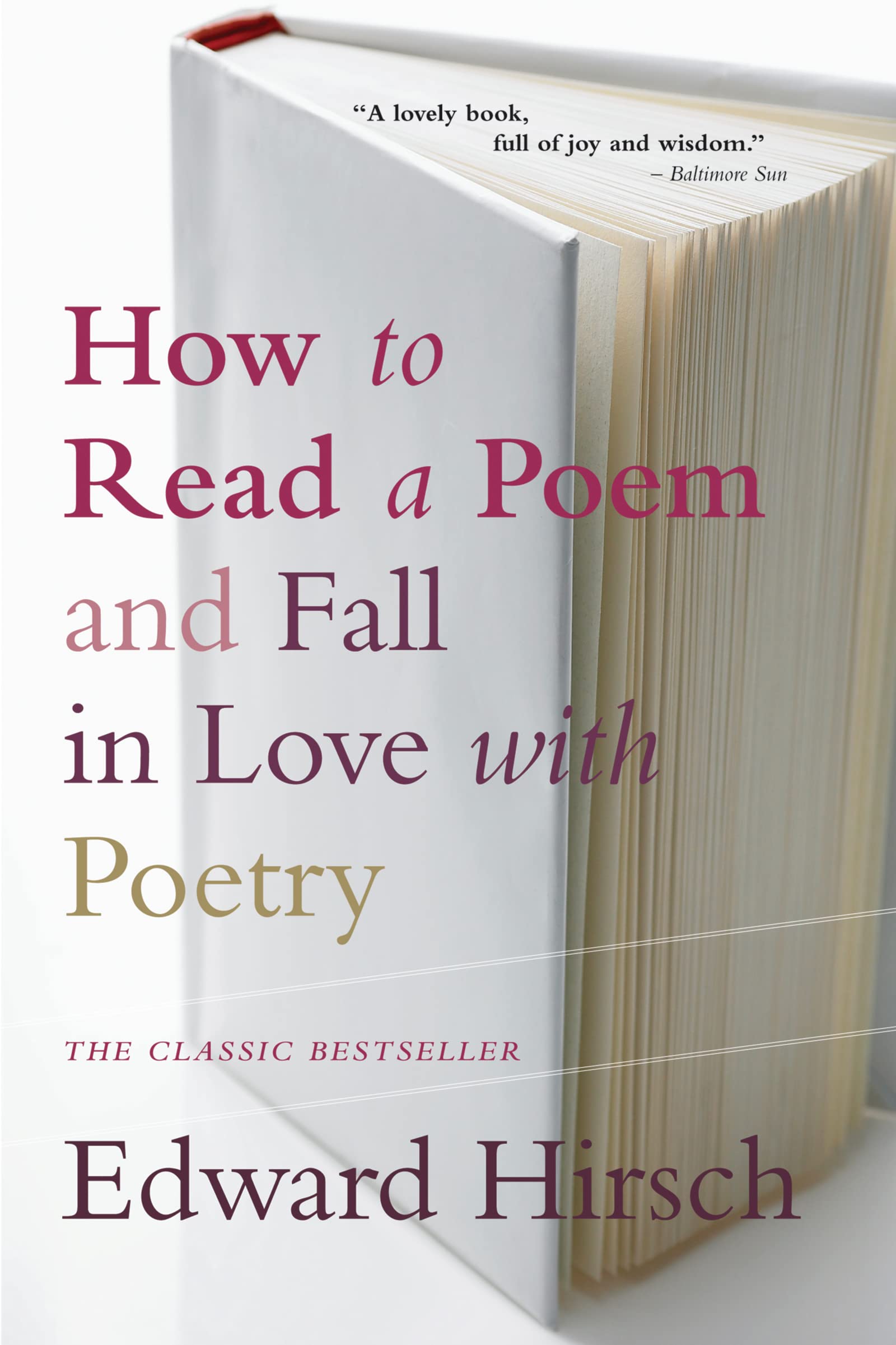 How to Read a Poem: And Fall in Love with Poetry,Used