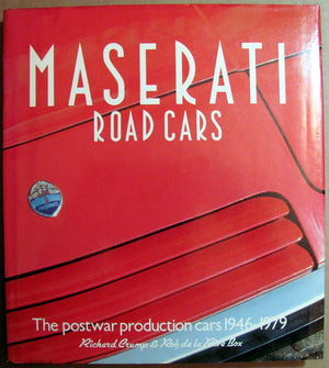 Maserati Road Cars: The Postwar Production Cars 1946 To 1979
