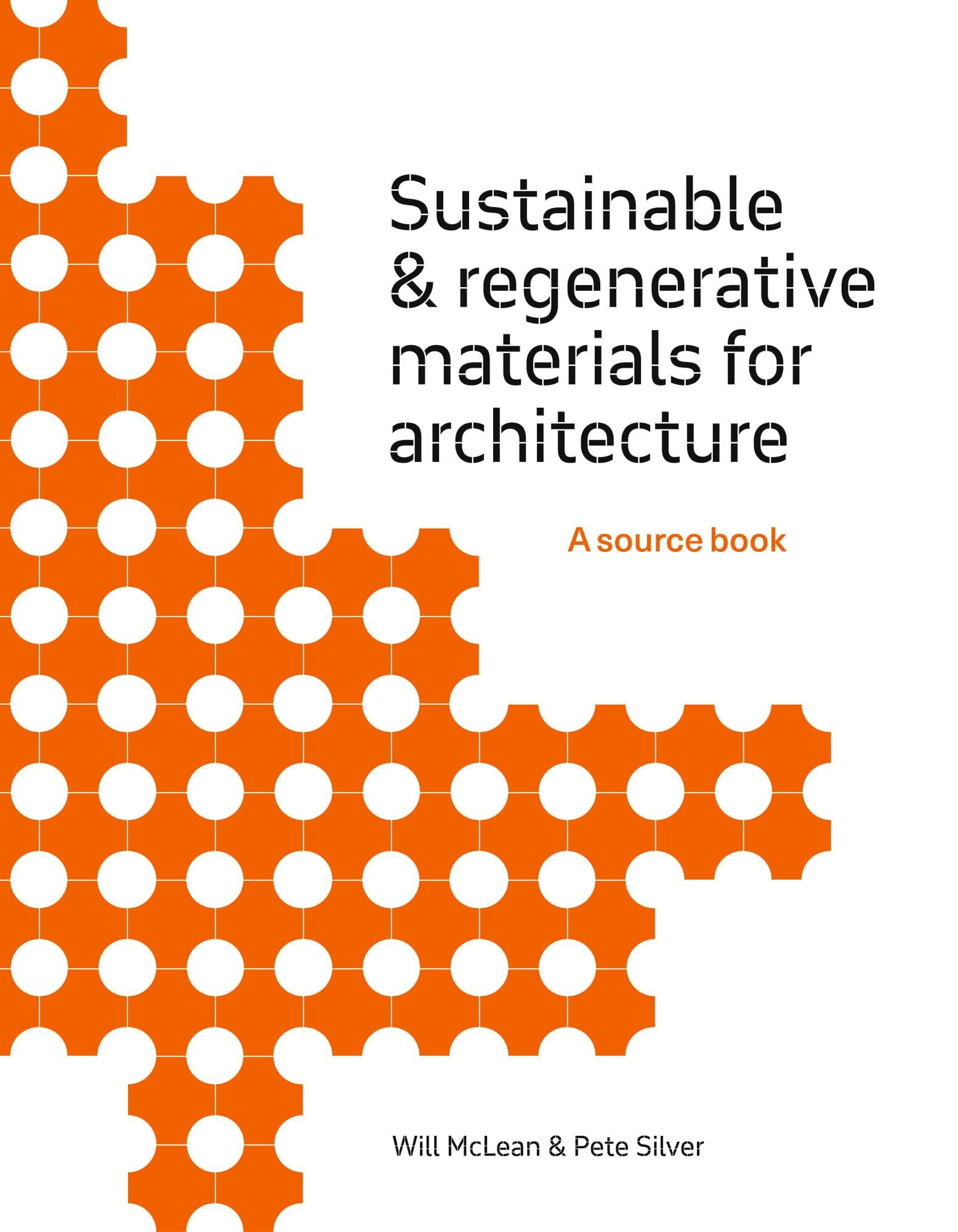 SUSTAINABLE & REGENERATIVE MATERIALS FOR
