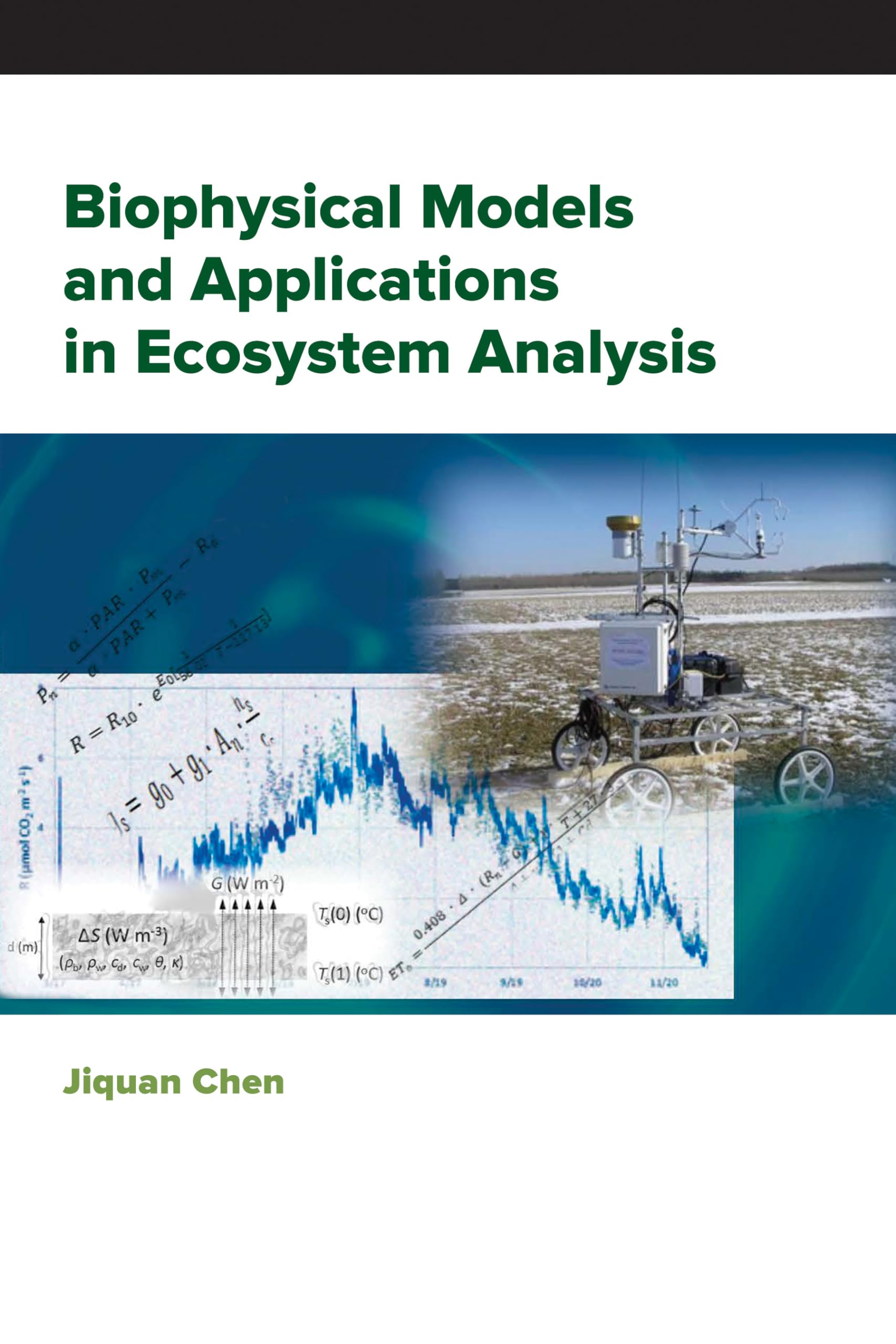 Biophysical Models and Applications in Ecosystem Analysis (Ecosystem Science&Applications),Used