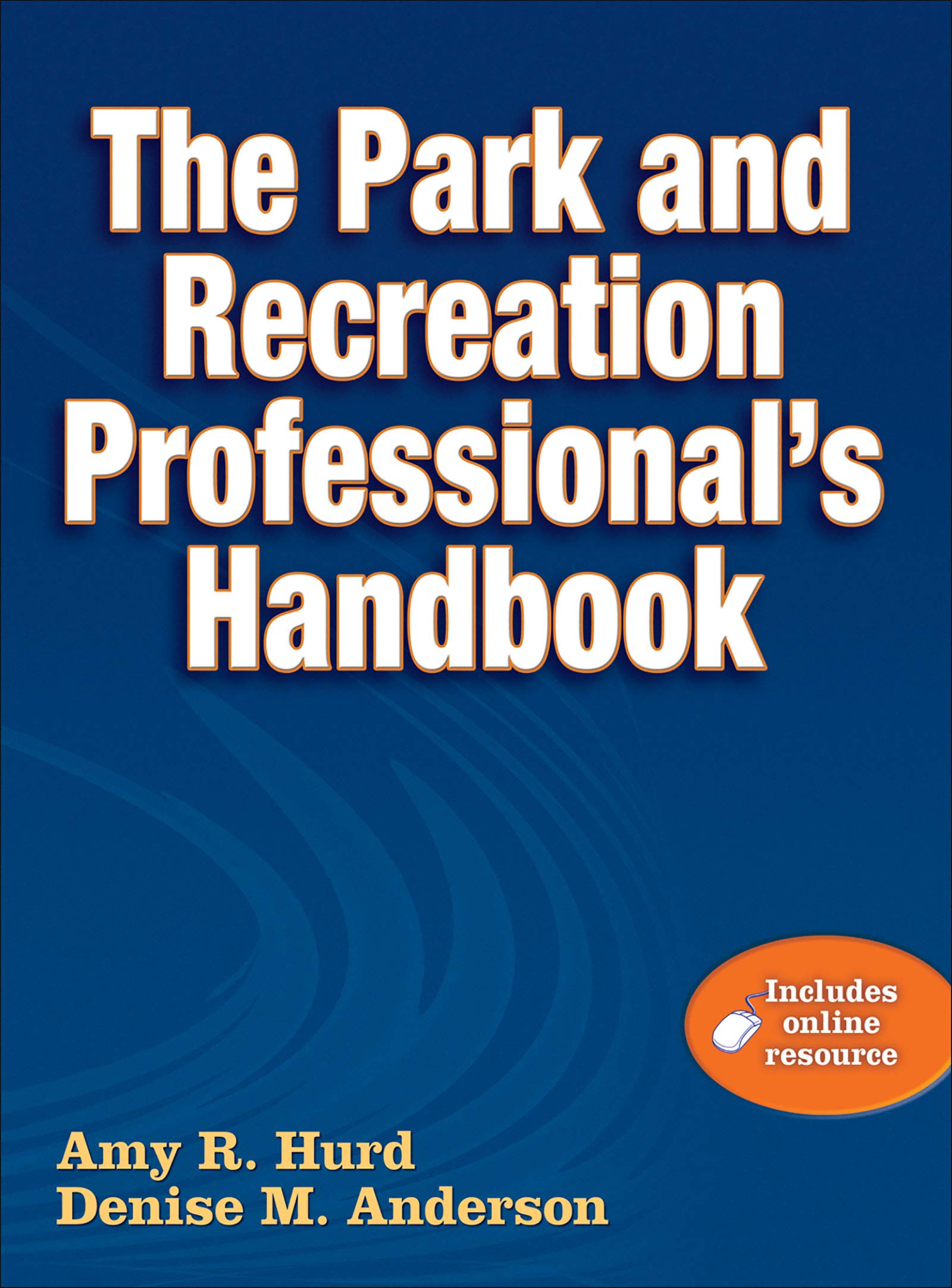 The Park and Recreation Professional's Handbook,Used