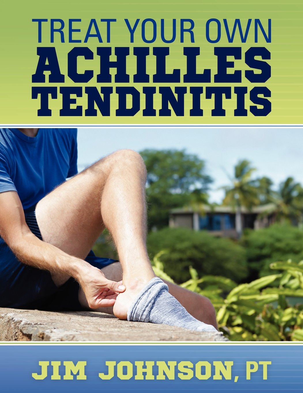 Treat Your Own Achilles Tendinitis,Used