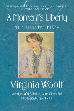 A Moment'S Liberty: The Shorter Diary (The Virginia Woolf Library)