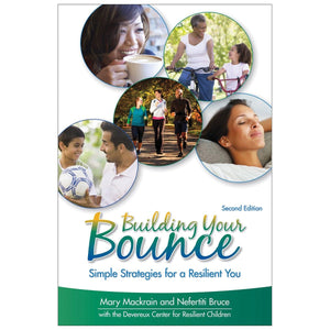 Kaplan Early Learning Building Your Bounce: Simple Strategies for a Resilient You, 2nd Edition
