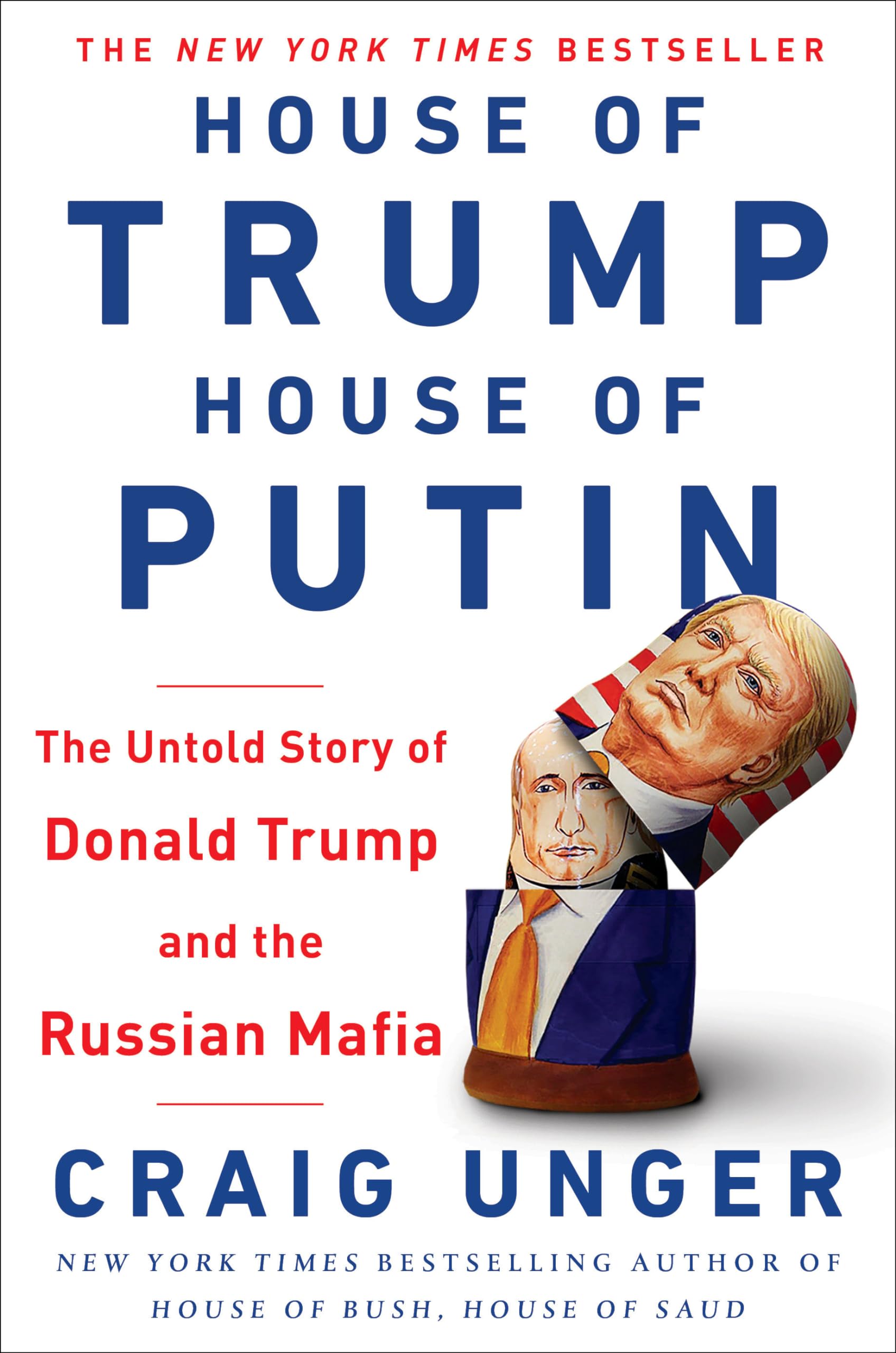 House Of Trump, House Of Putin: The Untold Story Of Donald Trump And The Russian Mafia