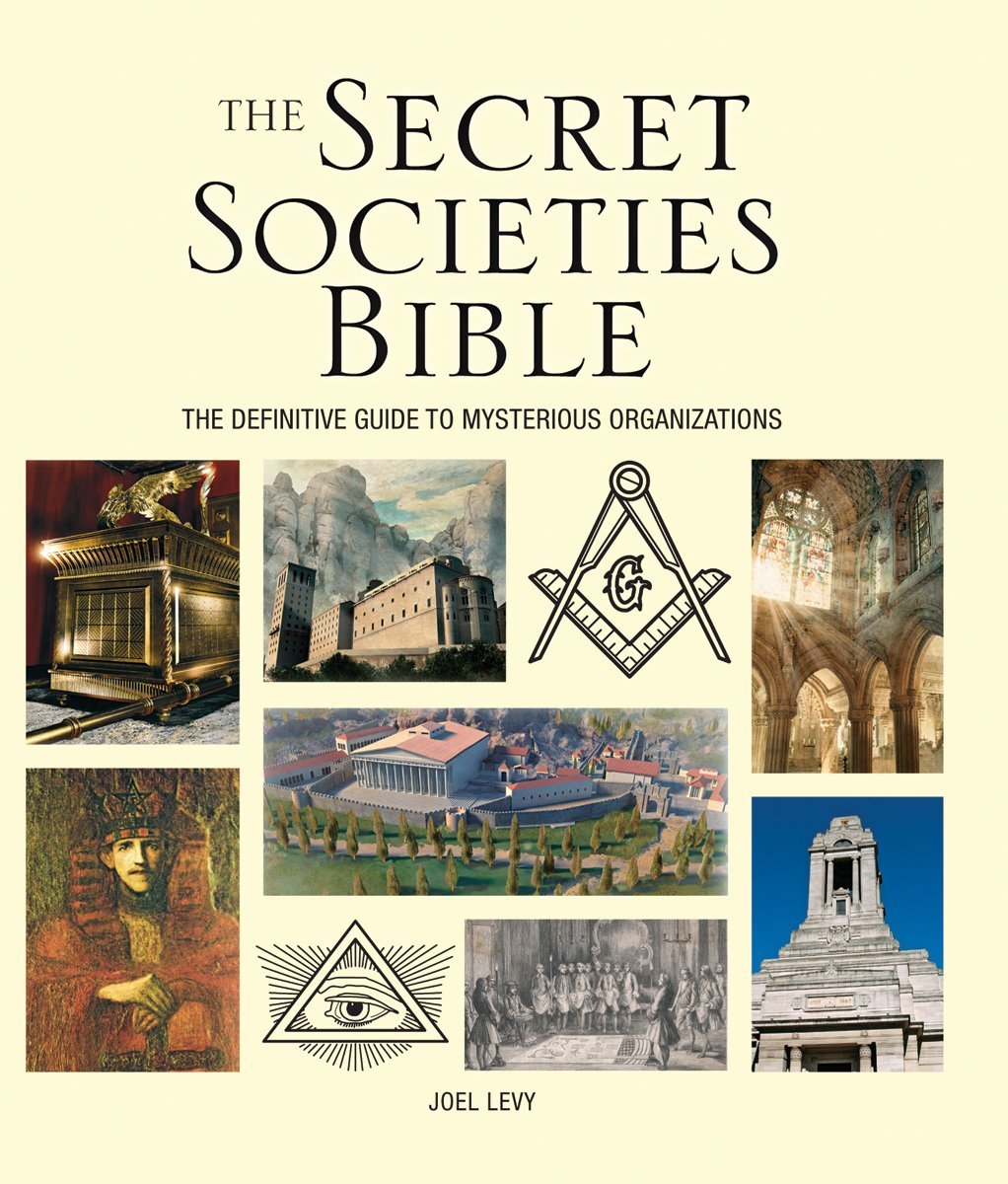 The Secret Societies Bible: The Definitive Guide to Mysterious Organizations (Subject Bible),Used
