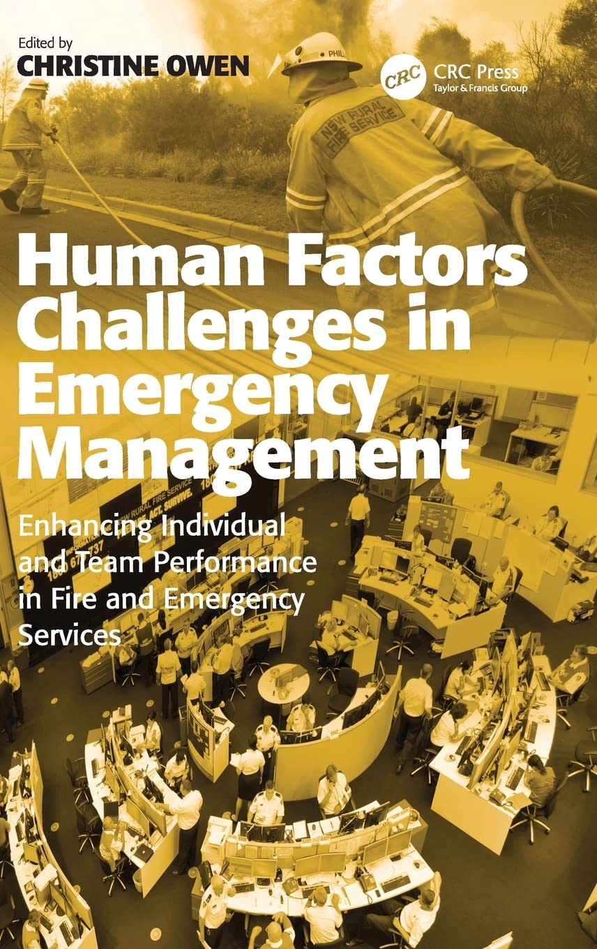 Human Factors Challenges in Emergency Management: Enhancing Individual and Team Performance in Fire and Emergency Services,Used
