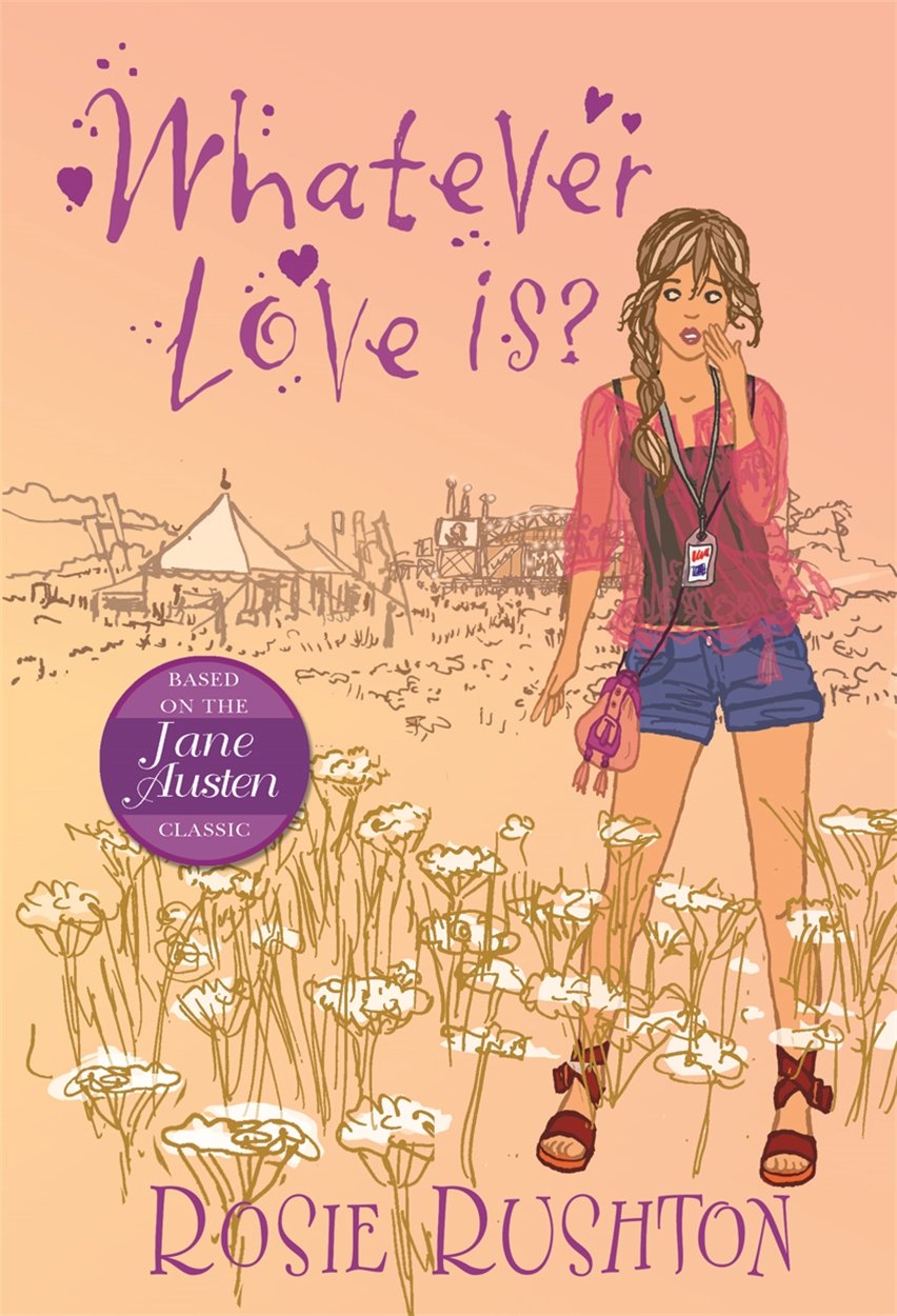 Whatever Love Is (Jane Austen in the 21st Century),Used