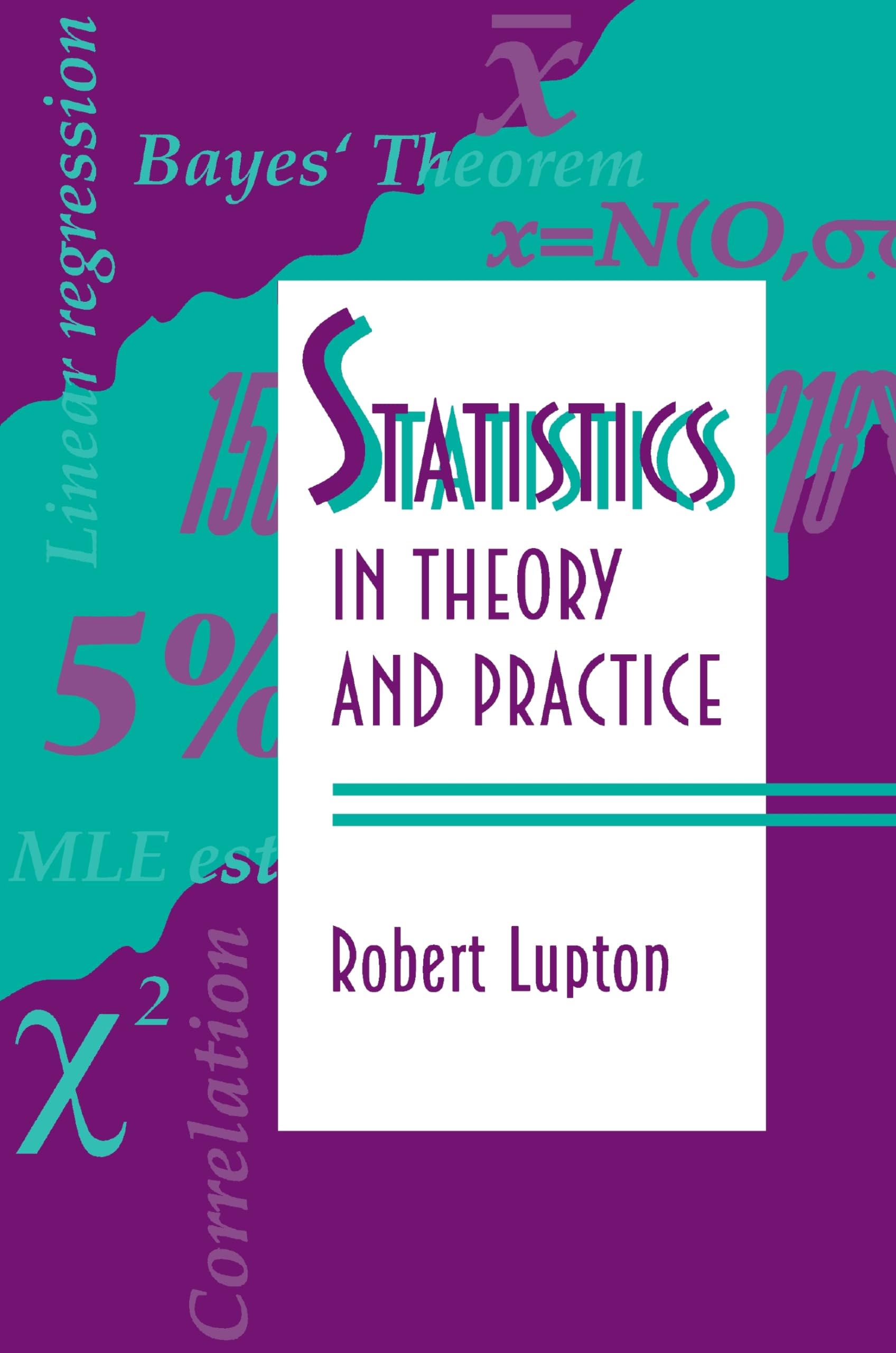 Statistics In Theory And Practice,Used