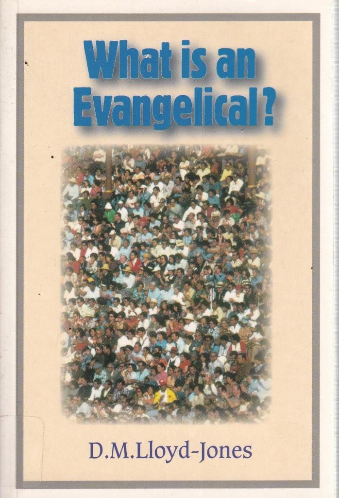 What is an Evangelical,Used
