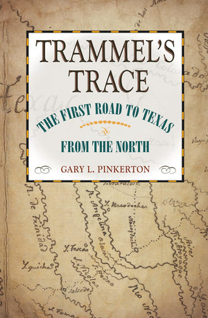 Trammel's Trace (Red River Valley Books, sponsored by Texas A&M UniversityTexarkana) (Volume 5),Used