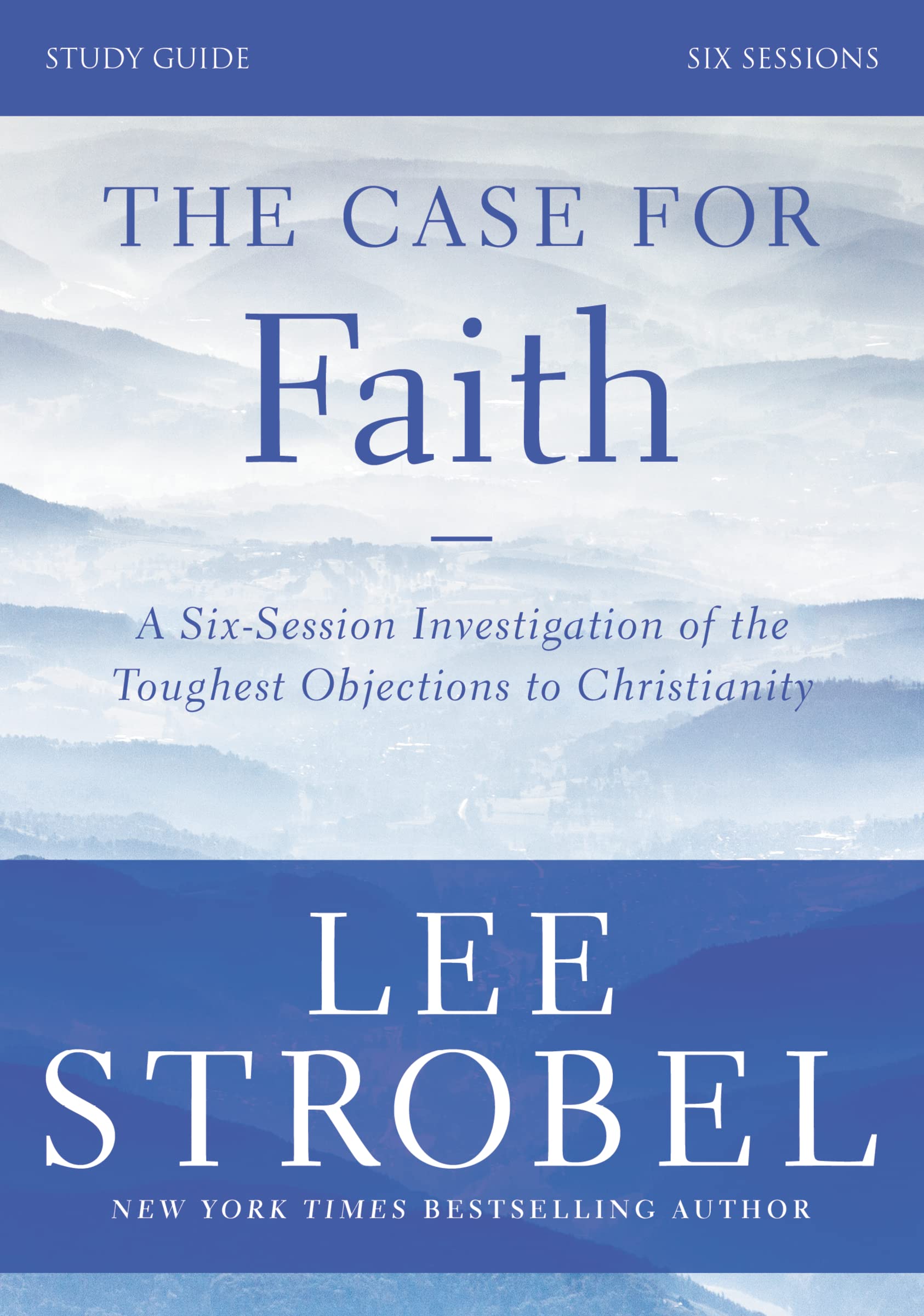 The Case for Faith Bible Study Guide Revised Edition: Investigating the Toughest Objections to Christianity,Used