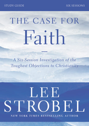 The Case for Faith Bible Study Guide Revised Edition: Investigating the Toughest Objections to Christianity,Used