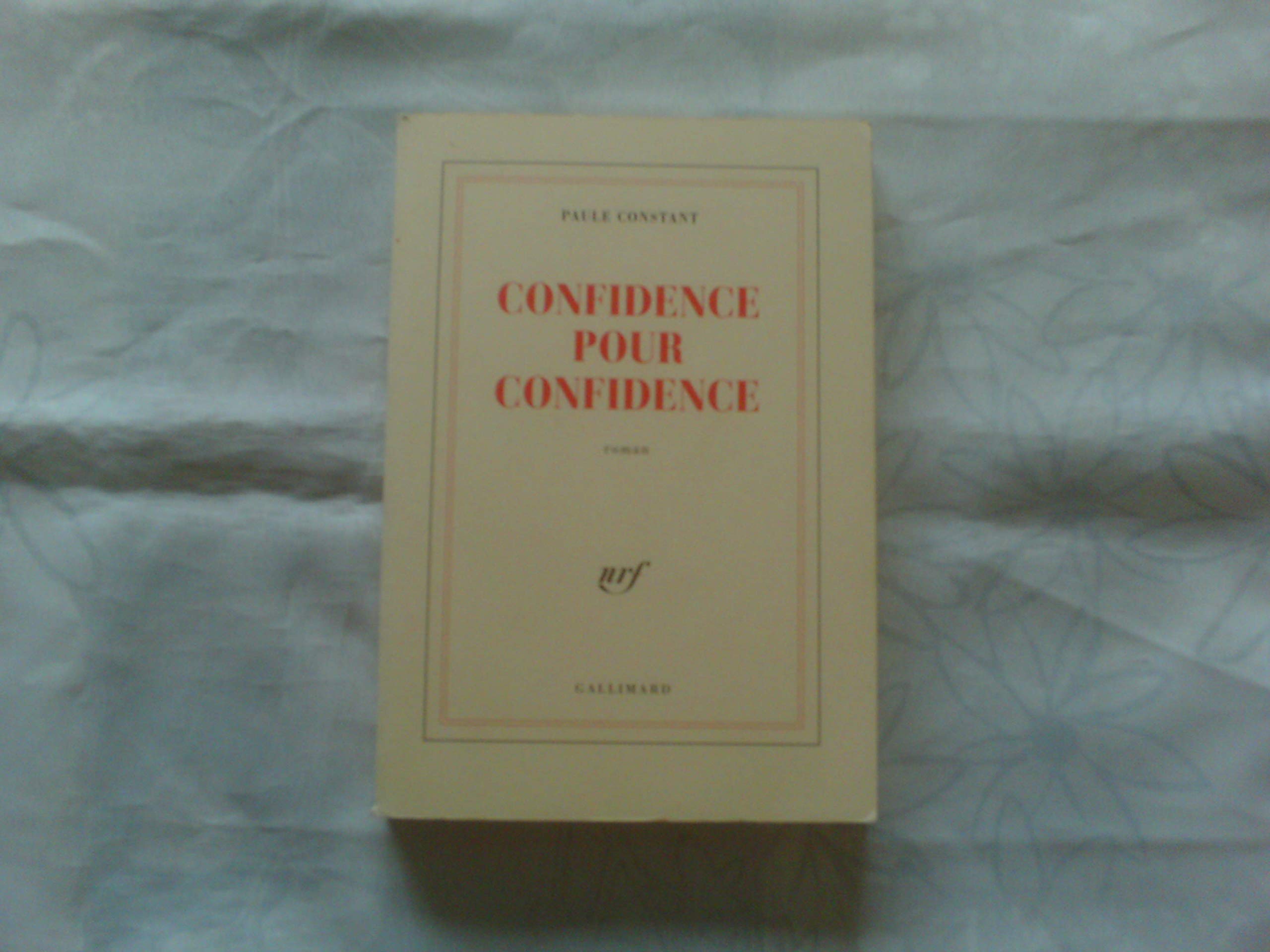 Confidence pour confidence