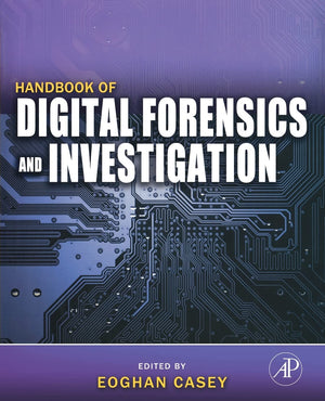 Handbook Of Digital Forensics And Investigation,New