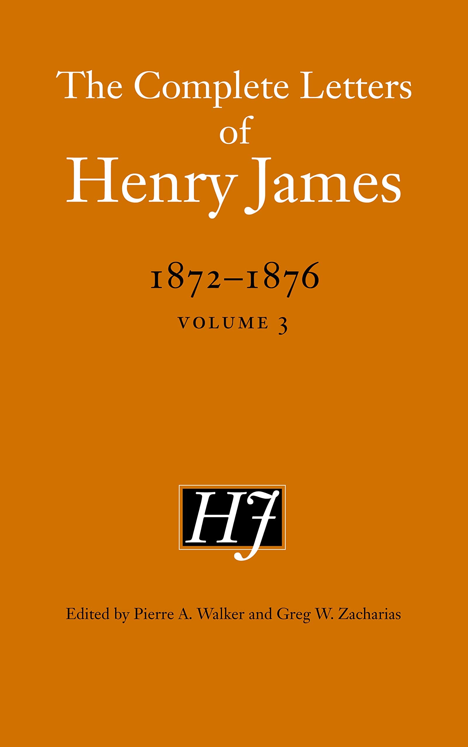 The Complete Letters Of Henry James, 18721876: Volume 3,Used
