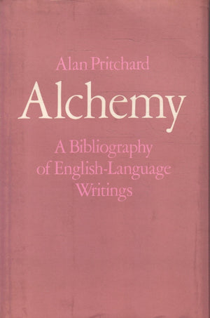 Alchemy a Bibliography of EnglishLanguage Writings,Used