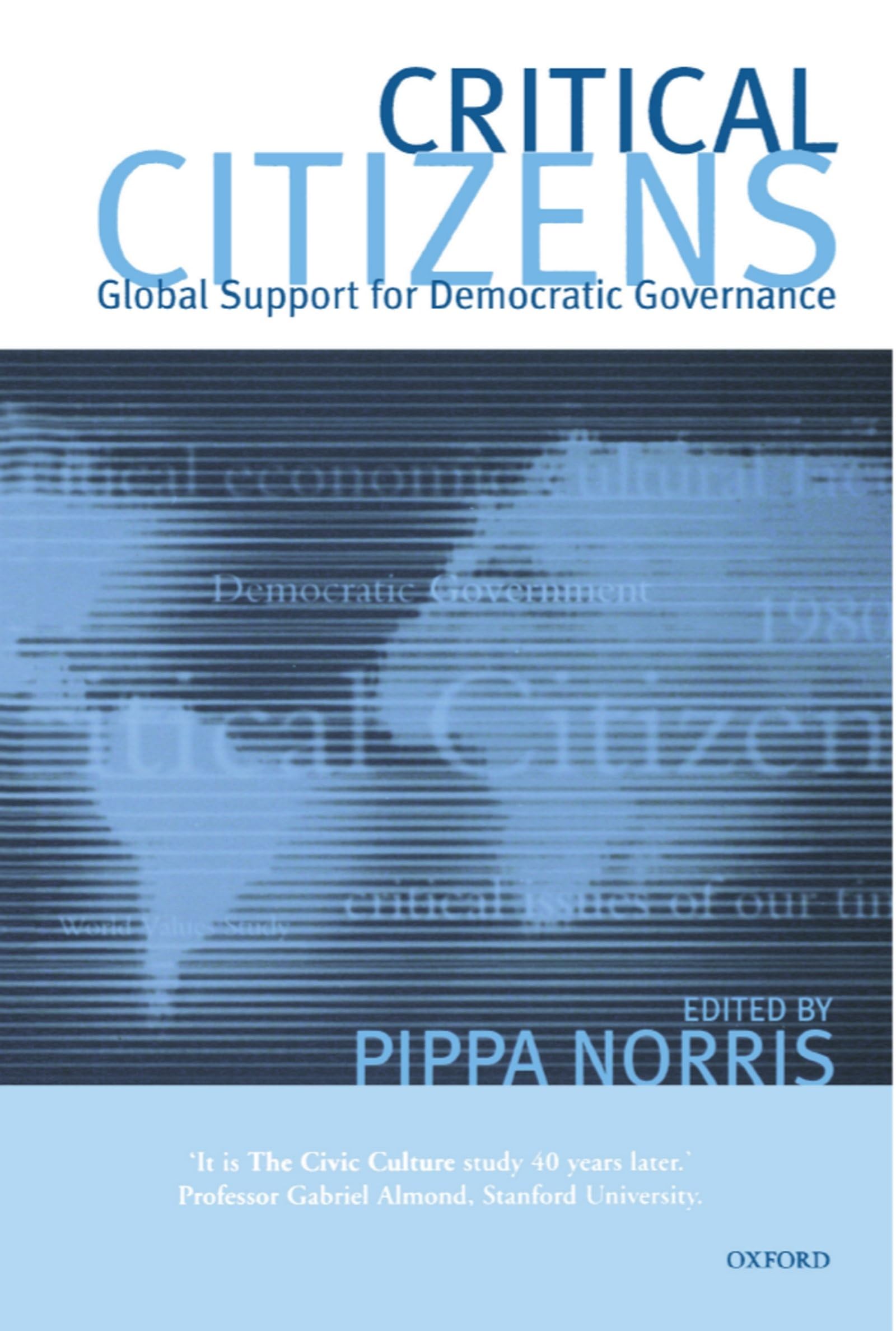 Critical Citizens: Global Support for Democratic Government,New