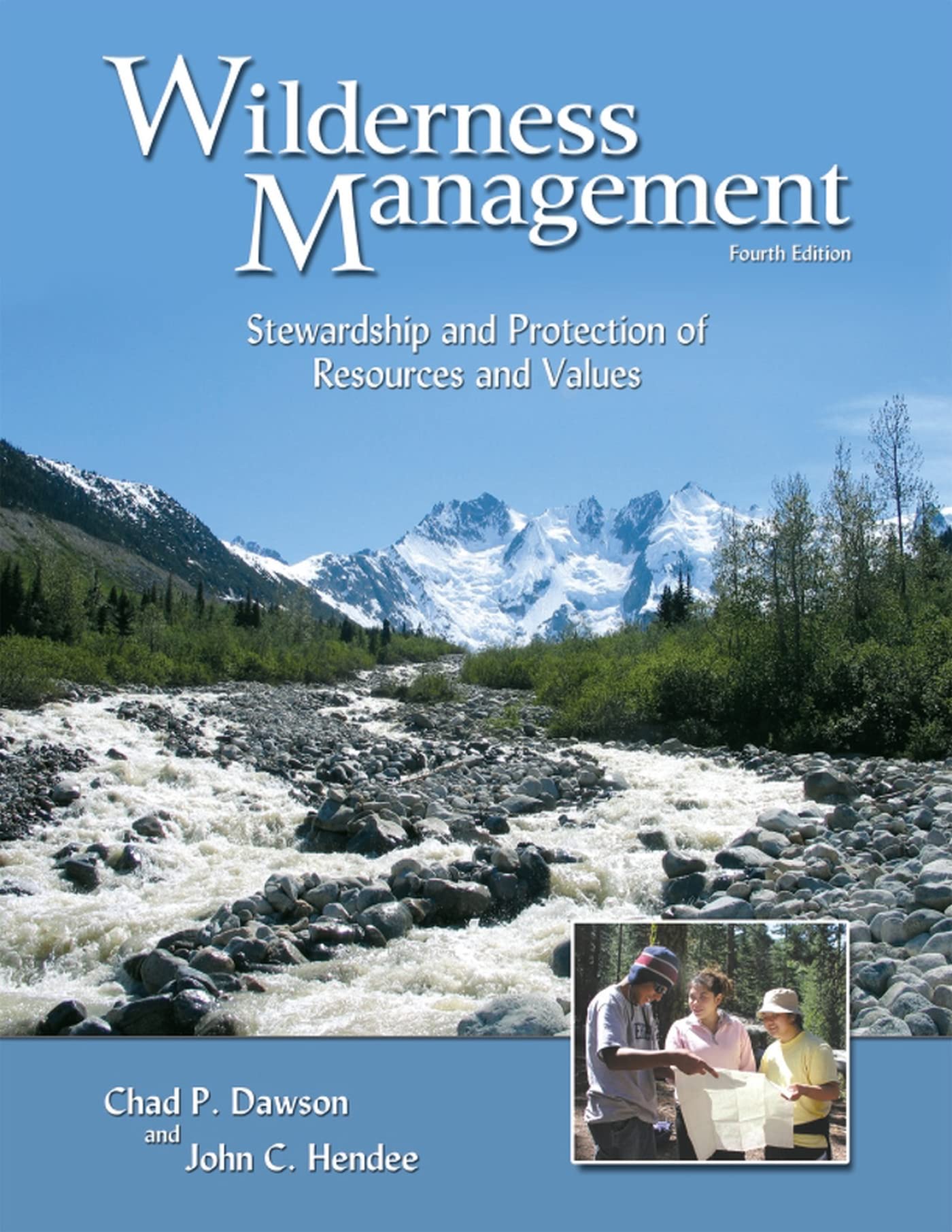 Wilderness Management: Stewardship and Protection of Resources and Values,Used