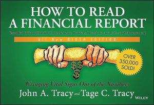 How To Read A Financial Report: Wringing Vital Signs Out Of The Numbers