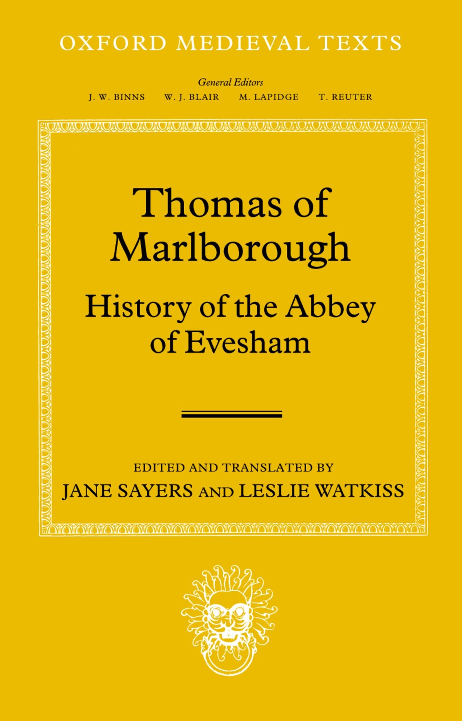 Thomas of Marlborough: History of the Abbey of Evesham (Oxford Medieval Texts),Used