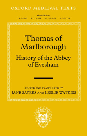 Thomas of Marlborough: History of the Abbey of Evesham (Oxford Medieval Texts),Used