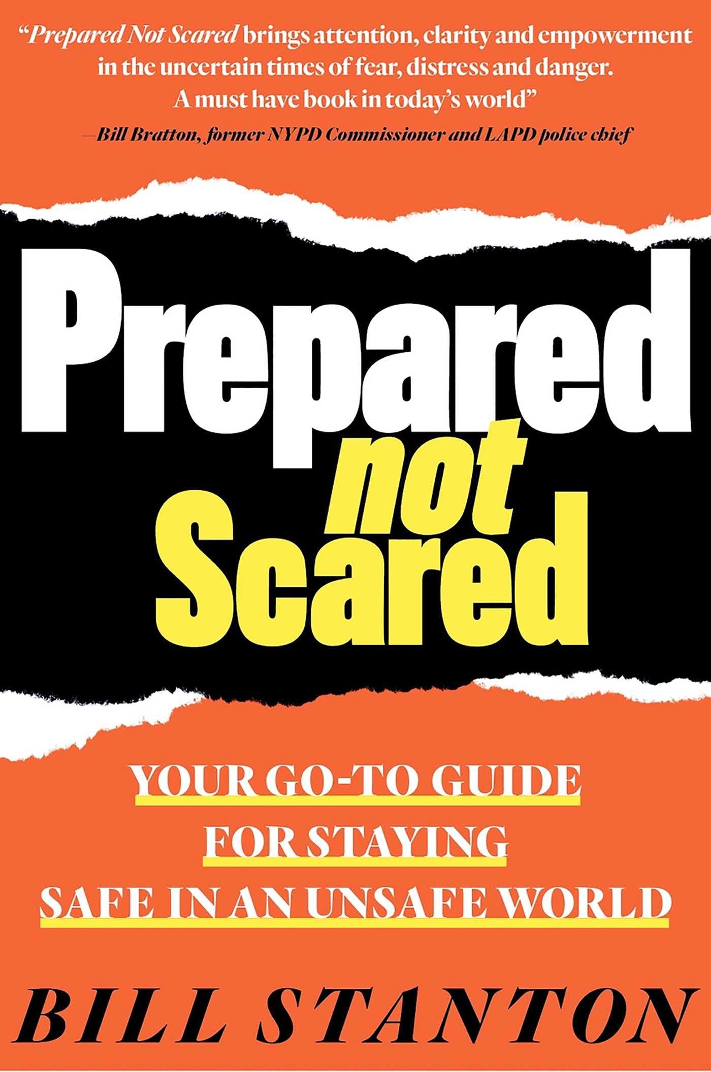 Prepared Not Scared: Your Goto Guide For Staying Safe In An Unsafe World
