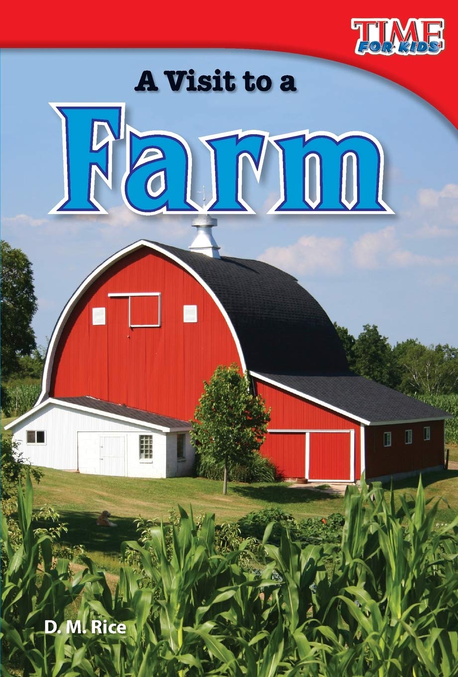 A Visit to a Farm (TIME FOR KIDS Nonfiction Readers),Used