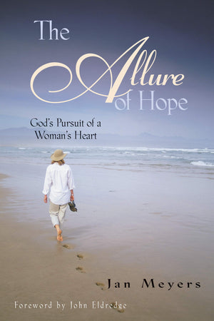 The Allure of Hope: God's Pursuit of a Woman's Heart,Used
