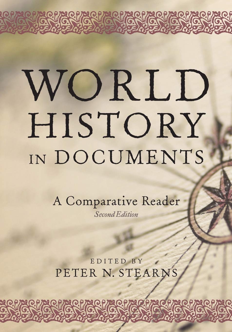 World History In Documents: A Comparative Reader, 2Nd Edition
