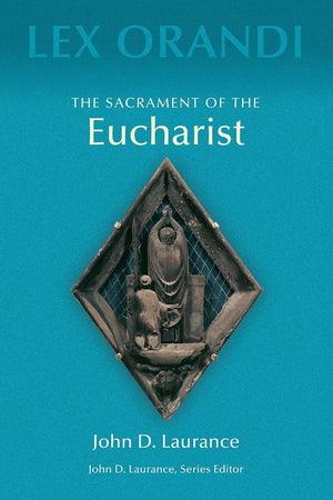 The Sacrament Of Eucharist (Lex Orandi (Unnumbered)),Used