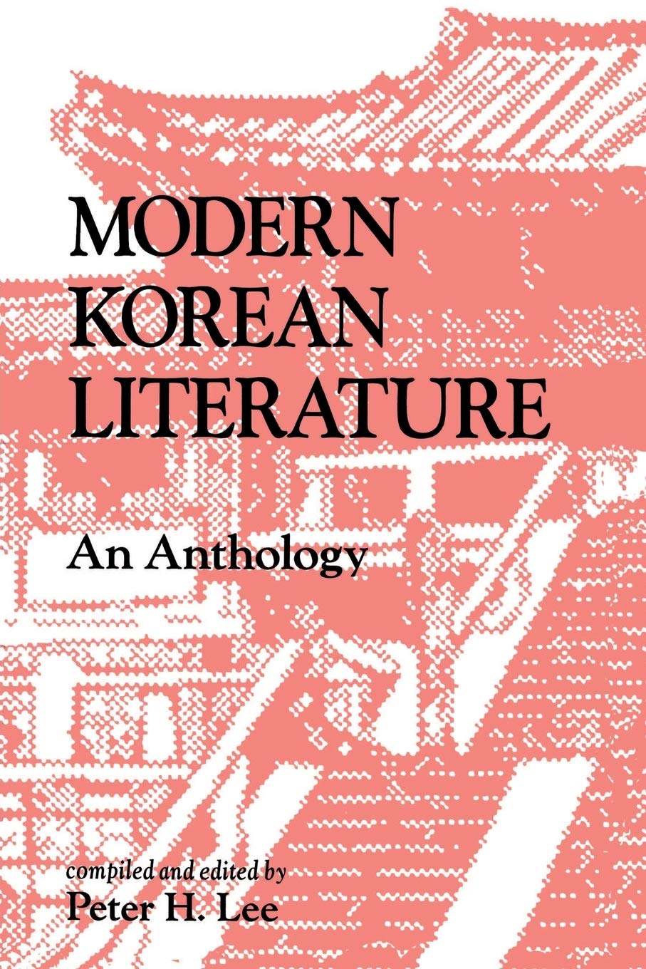 Modern Korean Literature: An Anthology,New