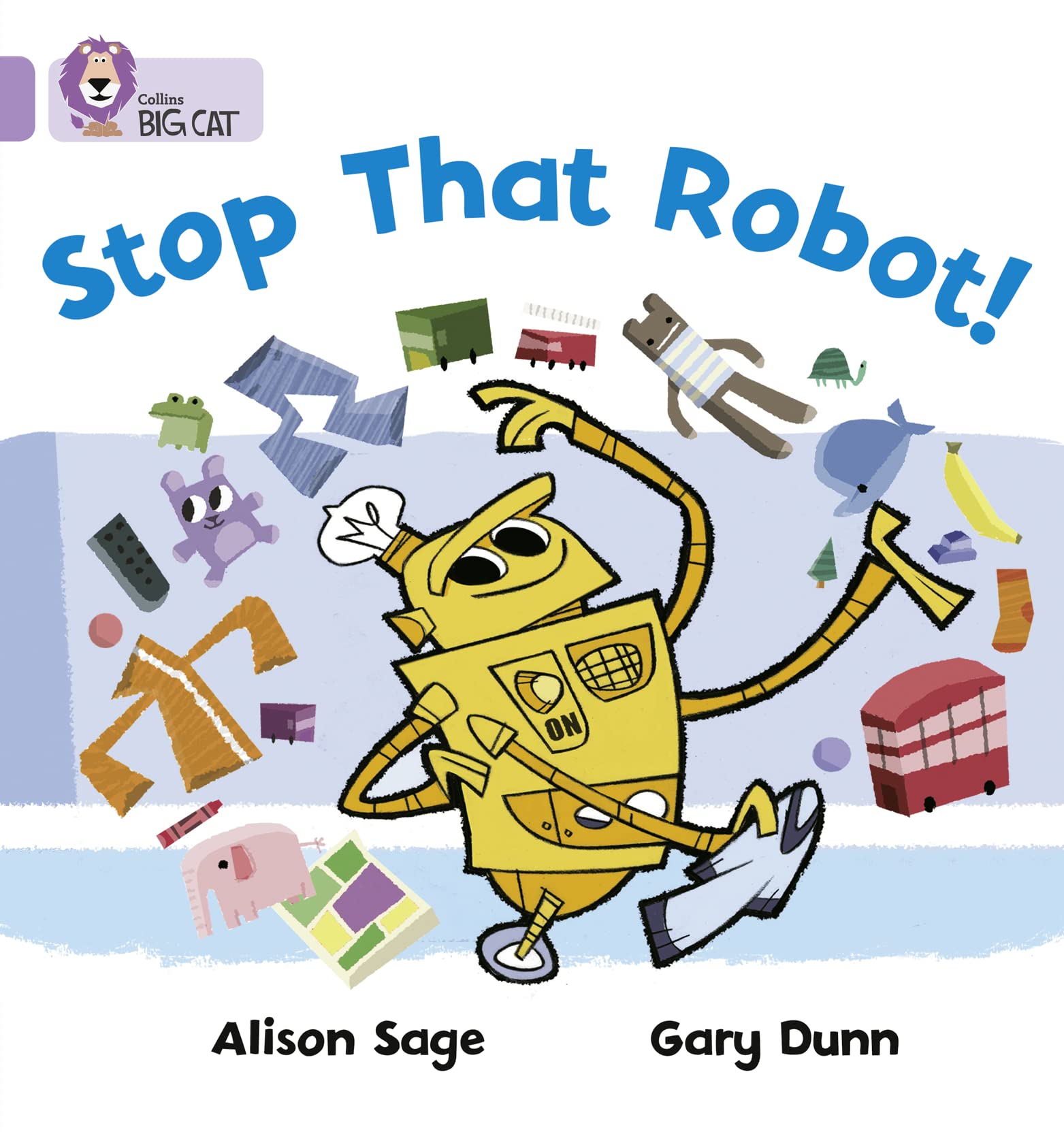 Stop That Robot!: Lilac/Band 0 (Collins Big Cat),Used