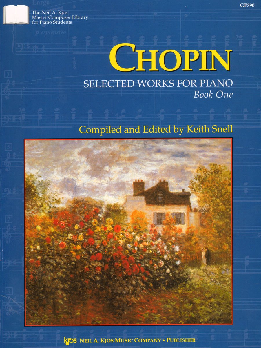GP390  Chopin  Selected Works for the Piano  Book 1 (The Neil A Kjos Master Composer Library for Piano Students),New