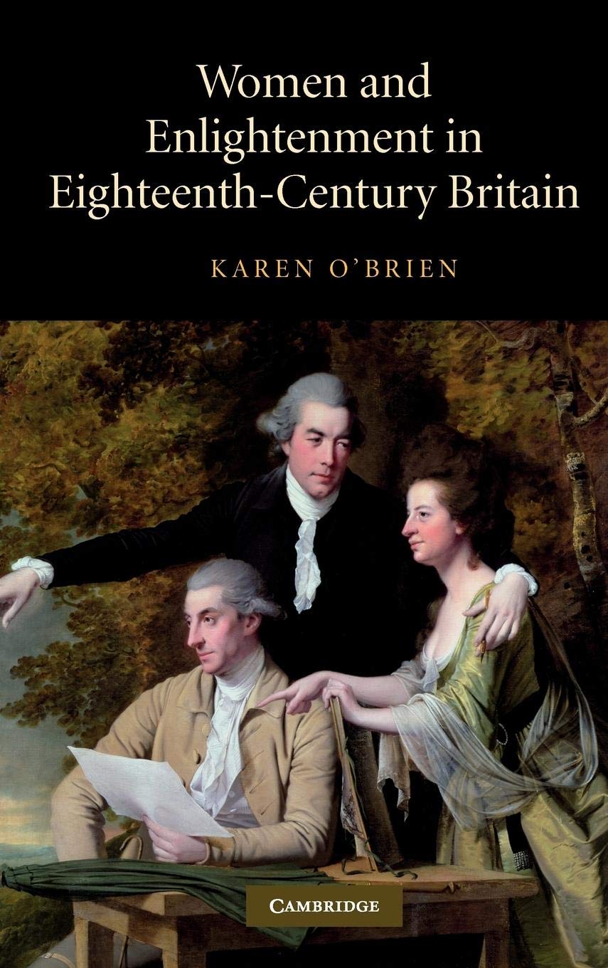Women and Enlightenment in EighteenthCentury Britain,Used