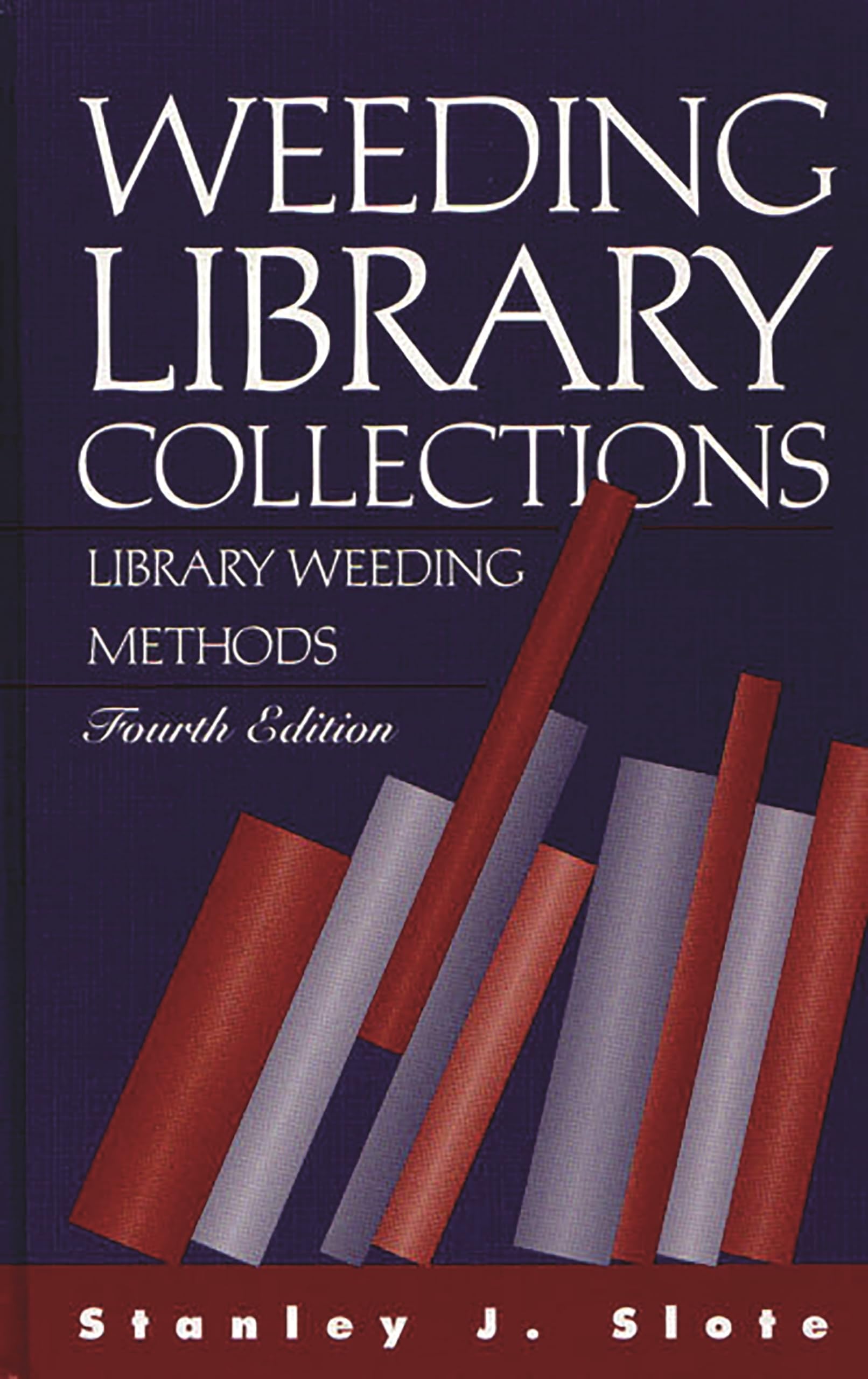 Weeding Library Collections: Library Weeding Methods,New